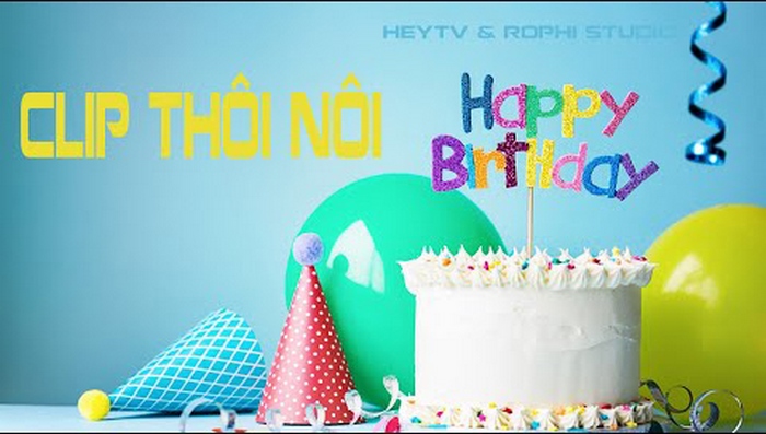 Dịch vụ làm video clip sinh nhật chuyên nghiệp tại quận 3 6 Dịch vụ làm video clip sinh nhật chuyên nghiệp tại quận 3